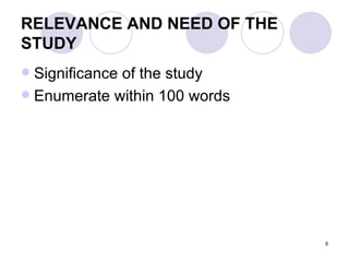 RELEVANCE AND NEED OF THE STUDY Significance of the study Enumerate within 100 words 