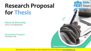 Research Proposal
for Thesis
Add Logo Here
Dissertation Title
Dissertation Proposal
Name of University
Name of the Department
Name of Person
Date/Year
 