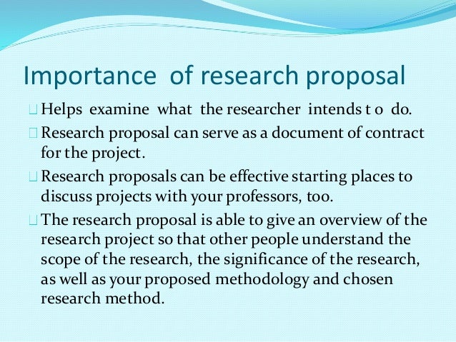 importance of research proposal to the researcher