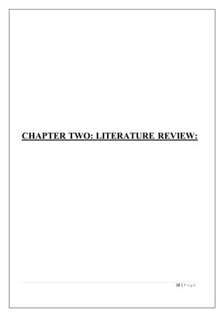 18 | P a g e
CHAPTER TWO: LITERATURE REVIEW:
 