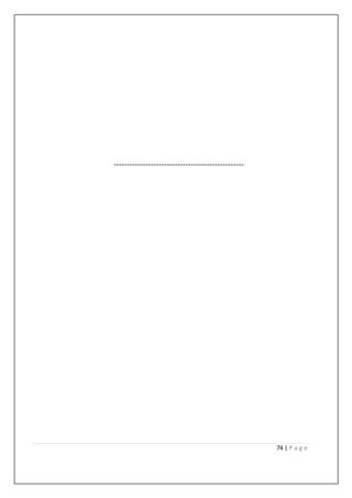 74 | P a g e
-------------------------------------------------
 