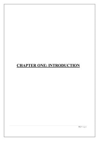 9 | P a g e
CHAPTER ONE: INTRODUCTION
 