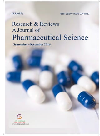 ISSN 2229-7006 (Online)(RRJoPS)
Research & Reviews
A Journal of
Pharmaceutical Science
September–December 2016
conducted
Ch Instrumentation/ /
/
Energy Science/ /
22
STMJournals invitesthepapers
from the National Conferences,
International Conferences, Seminars
conducted by Colleges, Universities,
Research Organizations etc. for
Conference Proceedings and Special
Issue.
xSpecial Issues come in Online and
Printversions.
xSTM Journals offers schemes to
publish such issues on payment and
gratis(online)basisas well.
To g e t m o r e i n f o r m a t i o n :
stmconferences.com
Over 500 Indian and International
Subscribers.
30,000 Top Researchers, Scientists,
Authors and Editors All Over the
WorldAssociated.
Editorial/ Reviewer Board Members :
.
1000
+
1,00,000 Visitors to STM Website
+
From 140 CountriesQuarterly.
+
10,000 Downloads from STM
+
Website.
GLOBAL READERSHIP STATISTICS
STM Journals
Empowering knowledge
Free Online Registration
ISO: 9001Certified
www.stmjournals.com
STM JOURNALS
Scientific Technical Medical
 