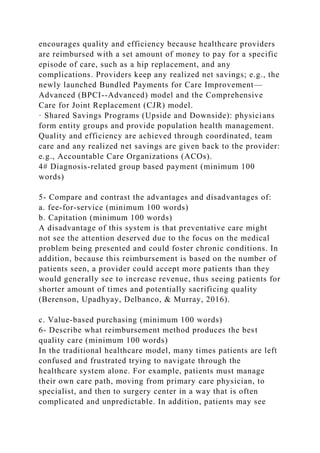 Research several types of reimbursement methods for healthcare for.docx ...