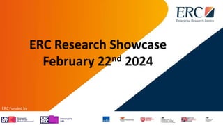 ERC Research Showcase
February 22nd 2024
 