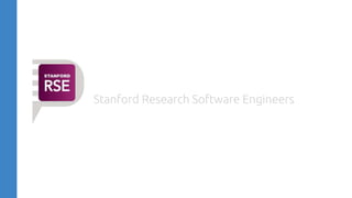 Stanford Research Software Engineers
 