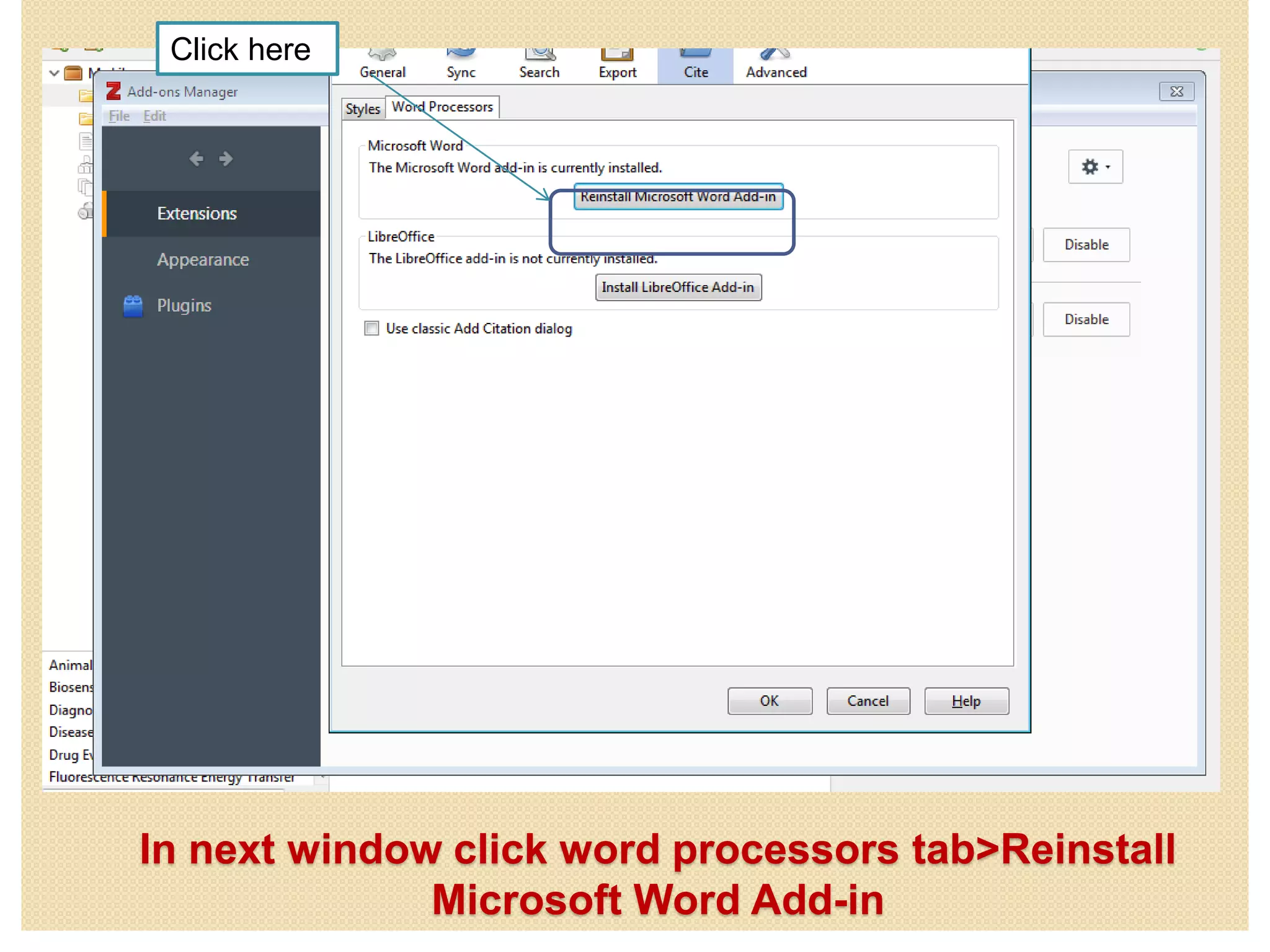 In next window click word processors tab>Reinstall
Microsoft Word Add-in
Click here
 