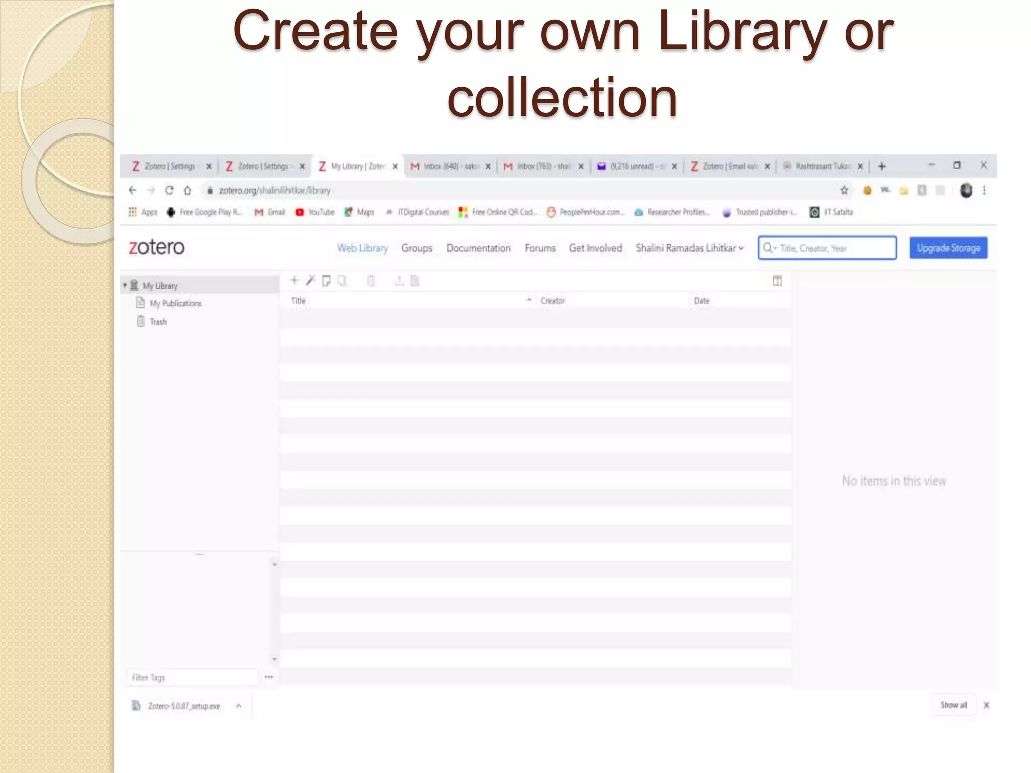 Create your own Library or
collection
 
