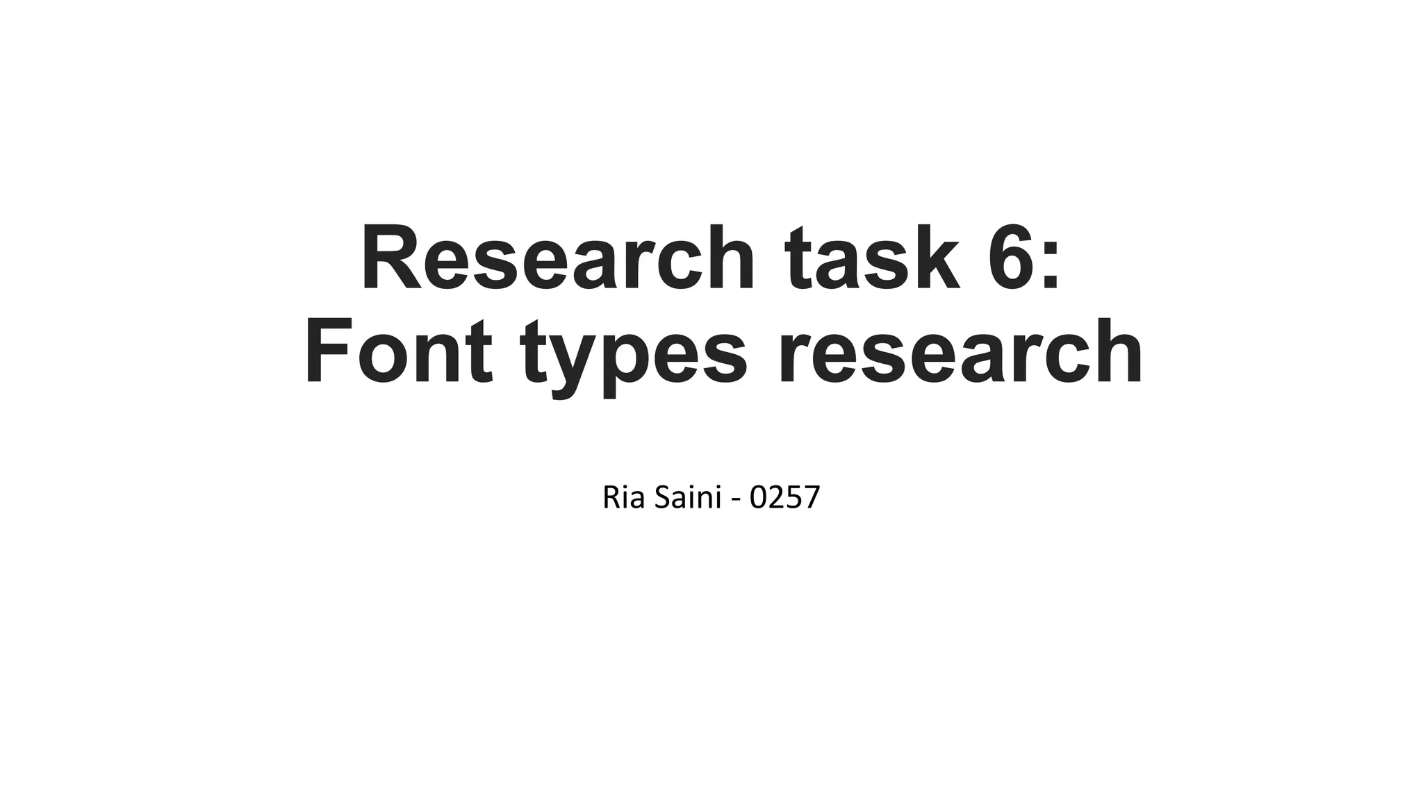 Font types research | PPTX
