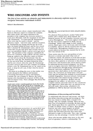 Who Discovers And Invents
Root-Bernstein, Robert S.
Research Technology Management; Jan/Feb 1989; 32, 1; ABI/INFORM Global
pg. 43




Reproduced with permission of the copyright owner. Further reproduction prohibited without permission.
 