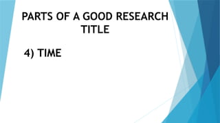 Question Title Examples SAMPLE RESEARCH TITLE AND QUESTION PRESENTATION | PPTX