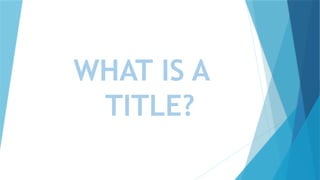 Question Title Examples SAMPLE RESEARCH TITLE AND QUESTION PRESENTATION | PPTX