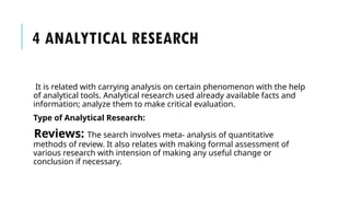 types of analysis in research - eleanorrillowolf... RESEARCH TYPES - 2025.pptx3333333333333333 | PPTX