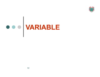 VARIABLE
82
 