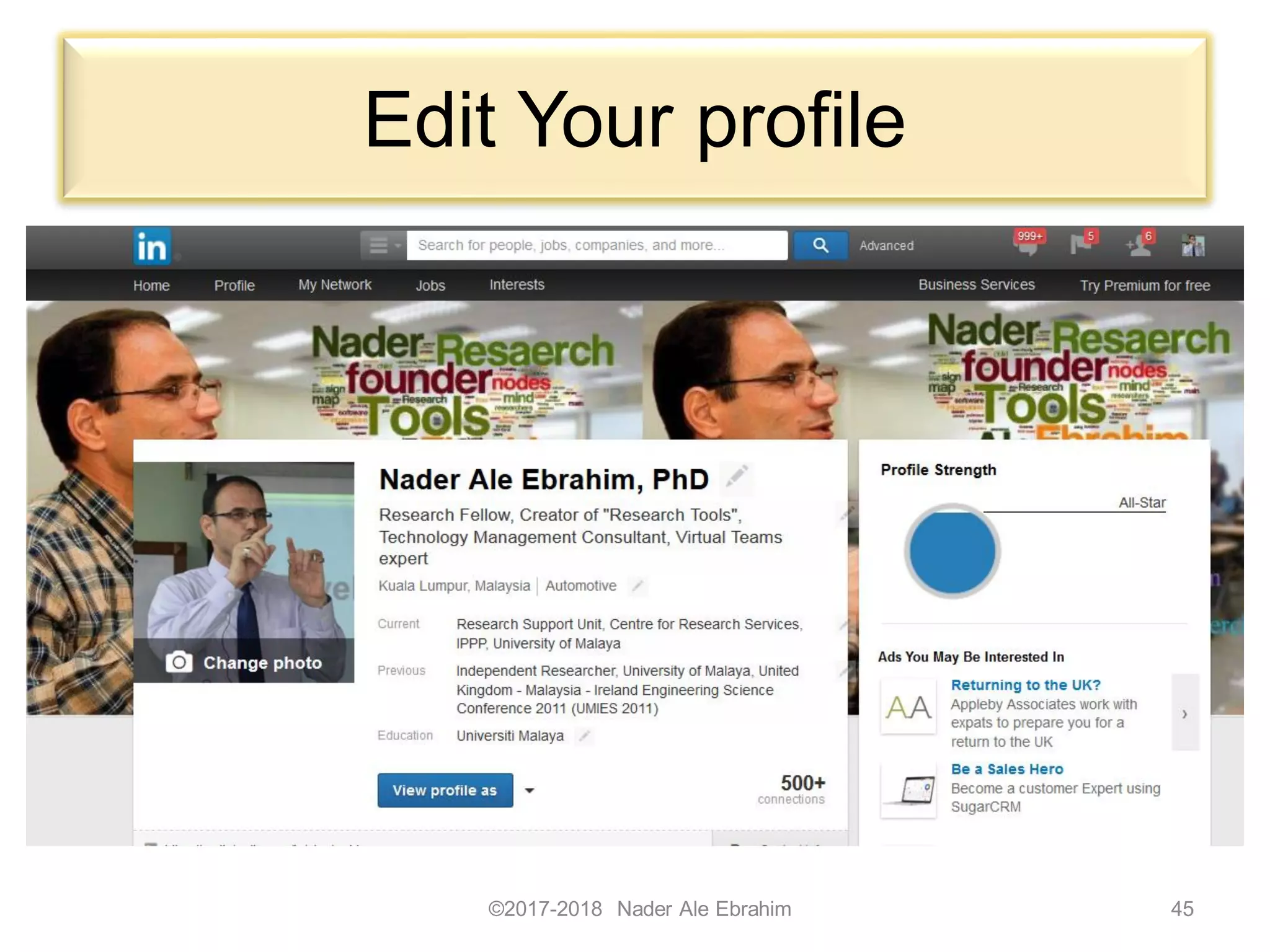 Edit Your profile
©2017-2018 Nader Ale Ebrahim 45
 