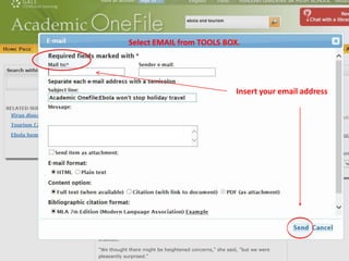 Select EMAIL from TOOLS BOX. 
Insert your email address 
 
