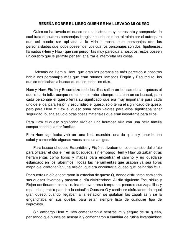 Reseña De Quien Se Ha Llevado Mi Queso Reseña sobre el libro quien se ha llevado mi queso 1
