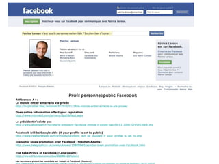 <ul><li>Profil personnel/public Facebook </li></ul><ul><li>Références A+: </li></ul><ul><li>Le monde entier enterre la vie...