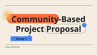 Community - based project proposal.pptx