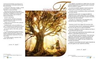 22 23
sentimentos da humildade e da ponderação em
que consubstancia os postulados espirituais que
lhe servem de base.
Constitui força motriz para a caridade - a virtude
por excelência -, em cujo labor o espírito se
engrandece e alcança a plenitude.
Não foi por outra razão que Allan Kardec, o
escolhido para embaixador do Espírito de Verdade,
conceituou: “Fé inabalável só o é a que -pode
encarar frente a frente a razão, em todas as
épocas da Humanidade.”
ESTUDO E MEDITAÇÃO:
“Em que consiste a adoração: “Na elevação
do pensamento a Deus. Deste, pela adoração,
aproxima o homem sua alma.”
“Origina-se de um sentimento inato a adoração,
ou é fruto de ensino?
“Sentimento inato, como o da existência de
Deus. A consciência da sua fraqueza leva o homem
a curvar-se diante daquele que o pode proteger.”
(O Livro dos Espíritos, Allan Kardec, questões
649 e 650.)
“(...) A fé raciocinada, por se apoiar nos fatos e
na lógica, nenhuma obscuridade deixa. A criatura
então crê, porque tem certeza, e ninguém tem
certeza senão porque compreendeu. Eis por que
não se dobra.”
(O Evangelho segundo o Espiritismo, Allan
Kardec, cap. XIX, item 7.)
Joanna de Ângelis 1
1	 Estudos espíritas. Joanna de Ângelis, Cap. 14.
Divaldo Franco
Féforça da
A fé religiosa, assentada nas sólidas bases da razão,
constitui equipamento de segurança para a travessia
feliz da existência corporal.
Luz acesa na sombra, aponta o rumo no processo
humano para a conquista dos valores eternos.
O homem sem fé é semelhante a barco sem bússola
em oceano imenso.
Quando bruxuleia a fé, e se apaga por falta do
combustível que a razão proporciona, ei-lo a padecer
a rude provação de ter que seguir em plena escuridão,
sem apoio nem discernimento.
A fé pode ser comparada a uma lâmpada acesa
colocada nos pés, clareando o caminho.
*
Sustenta a tua fé com a lógica do raciocínio claro.
Concede-lhe tempo mental, aprofundando reflexões
em torno da vida e da sua superior finalidade.
Exercita-a, mediante a irrestrita confiança em Deus e
na incondicional ação do bem.
A fé é campo para experiências transcendentes, que
dilatam a capacidade espiritual do ser.
Com o dinamismo que a fé propicia, cresce nas tuas
aspirações, impulsionando a vontade na diretriz da
edificação de ti mesmo, superando impedimentos
e revestindo-te de coragem com que triunfarás nos
tentames da evolução.
Conforme a intensidade da tua fé, agirás, fazendo da
tua vida aquilo em que realmente acreditas.
Joanna de Ângelis 1
1	 Episódios diários. Joanna de Ângelis, Cap. 45. Divaldo Franco
 