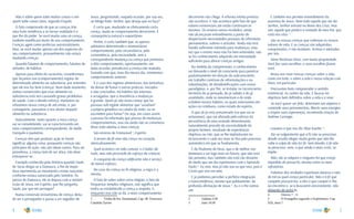 4 5
Não é sábio quem sabe muitas coisas e sim
quem sabe coisas úteis, segundo Ésquilo
O fato comprovado de que as crenças têm
uma forte tendência a se tornar realidade é o
que lhe dá poder. Se você mudar uma só crença,
também modificará muito do seu comportamento.
Crenças agem como profecias autorrealizáveis.
Mas, se você mudar apenas um dos aspectos do
seu comportamento, provavelmente não estará
mudando crenças.
Quando falamos de comportamento, falamos de
atitudes, de hábitos.
Apenas para efeito de raciocínio, consideremos
que façamos uso (comportamento) regular de
determinado alimento ou substância, por entender
que ele nos faz bem (crença). Num dado momento,
somos convencidos que esse alimento ou
substância está nos causando graves problemas
de saúde. Com o devido esforço, mudamos ou
refazemos nossa crença de até então, e, por
conseguinte, passamos a nos abster daquele
alimento ou substância.
Naturalmente, tanto quanto a nova crença
vai se consolidando, vai se caracterizando um
novo comportamento correspondente, de modo
tranquilo e paulatino.
Crenças têm que produzir ação se forem
significar alguma coisa; porquanto crenças são
princípios de ação, não são ideais vazios. Para ser
proveitosa, a crença tem de ser ativa; não deve
entorpecer-se.
Exemplo conhecido pela História quando Saulo
de Tarso dirigia-se a Damasco, a fim de impor
dura reprimenda ao movimento cristão nascente,
conforme estava autorizado pelo Sinédrio. Às
portas de Damasco, ele se depara com a notável
visão de Jesus, em Espírito, que lhe pergunta:
Saulo, por que me persegue?
Numa conversão instantânea de crença, deixa
de ser o perseguidor e passa a ser seguidor de
Jesus, perguntando, naquela ocasião, por sua vez,
ao Meigo Rabi: Senhor, que deseja que eu faça?
É certo que, mudando-se efetivamente certa
crença, muda-se comportamento decorrente. É
consequência natural e espontâneo.
Porém, é certo também que, se apenas
adotamos determinado e momentâneo
comportamento, pela circunstância, pela
conveniência, pela necessidade, sem a
correspondente mudança na crença que promovia
o dito comportamento, oportunamente, em
dada ocasião, prevalecerá a crença não mudada,
fazendo com que, mais dia menos dia, retomemos
comportamento anterior.
É o caso dos regimes alimentares, das tentativas
de deixar de fumar e outras práticas, iniciados
e não concluídos. Há hábitos tão intensos
e arraigadas, que a resistência a mudanças
é grande. Quem já não ouviu contar que há
pessoas sob regime alimentar que “assaltam”
a própria geladeira na calada da noite, ou se
escondem para fumar? Ou seja, em casos assim,
a pessoa foi informada que precisa de mudanças
comportamentais, mas ela ainda não se convenceu
disso (não adotou a nova crença).
São ensinos de Emmanuel 1
, Espírito:
A árvore da fé viva não cresce no coração,
miraculosamente.
Qual acontece na vida comum, o Criador dá
tudo, mas não prescinde do esforço da criatura.
A conquista da crença edificante não é serviço
de menor esforço.
No caso da crença ou fé religiosa, a regra é a
mesma.
O fato de saber sobre certa religião, o fato de
frequentar templos religiosos, não significa que
tenha se estabelecido a crença a respeito. E,
enquanto isso não se dá, o novo comportamento
1	 Vinha de luz. Emmanuel, Cap. 40. Francisco
Cândido Xavier
decorrente não chega. A reforma íntima prevista
não acontece. E não acontece pelo fato de que
valores existenciais até então continuam os
mesmos. Os ensinos novos recebidos, ainda
não alcançaram entendimento a ponto de
despertarem necessidades pessoais de reformular
pensamentos, valores e atitudes. Ainda não terá
havido suficiente estímulo para mudanças, uma
vez que o ensino novo não foi bem entendido, não
se fez conhecimento adquirido em intensidade
suficiente para alterar crenças antigas.
Na medida da compreensão, o conhecimento
vai deixando o nível do consciente para penetrar
paulatinamente em direção do subconsciente,
em trabalho contínuo de reformulações e ou
substituições, de desidentificações com certos
paradigmas, e, por fim, se instalar no inconsciente,
território do já pensado, do já sabido e do já
assimilado, onde se movimentam e de onde
eclodem nossos hábitos, os quais externamos em
ações no cotidiano, como estado de espírito.
O que ali já está armazenado (ou que vai se
armazenar), que vai alterado pelo esforço da
persistência de uma vontade determinante,
naturalmente procede da ancestralidade do
próprio homem, resultado de experiências
objetivas ou não, que se lhe implantaram no
inconsciente e cada vez mais se fixa pelo processo
automático em que se fundamenta.
É do finalismo de Deus, que o de melhor nos
dominará o ser logo mais no futuro, que não está
tão próximo, mas também não está tão distante,
de modo que um dia repetiremos com o Apóstolo
Paulo 2
: Eu vivo, mas já não sou eu que vivo, pois é
Cristo que vive em mim.
E já podemos perceber a perfeita integração
e transcendência, mesmo que palidamente, da
profunda afirmação de Jesus 3
: Eu e o Pai somos
um.
2	 Gálatas 2:20
3	 João 10:30
E também nos permite entendimento da
assertiva de Jesus: Nem todo aquele que me diz
Senhor, Senhor entrará no Reino dos Céus, mas
sim, aquele que pratica a vontade de meu Pai, que
está nos céus. 4
São as nossas crenças que ordenam os nossos
valores de vida. E as crenças são adquiridas,
conquistadas, e são mutáveis. Aceitas e adotadas
por nós.
Steve Beckman disse, com muita propriedade:
Você faz suas escolhas, e suas escolhas fazem
você.
Resta-nos rever nossas crenças sobre a vida,
como um todo, e sobre a vida e nossa relação com
Deus, em particular.
Precisamos bem compreender o sentido
existencial. As razões da vida. E buscar ter
objetivos bem definidos sobre a vida e o viver.
Se você quiser ser feliz, determine um objetivo e
comande seus pensamentos, liberte suas energias
e inspire suas esperanças, recomenda citação de
Andrew Carnegie.
Leiamos o que nos diz Allan Kardec 5
:
Diz-se vulgarmente que a fé não se prescreve,
donde resulta alegar muita gente que não lhe
cabe a culpa de não ter fé. Sem dúvida, a fé não
se prescreve, nem, o que ainda é mais certo, se
impõe.
Não; ela se adquire e ninguém há que esteja
impedido de possuí-la, mesmo entre os mais
refratários.
Falamos das verdades espirituais básicas e não
de tal ou qual crença particular. Não é à fé que
compete procurá-los; a eles é que cumpre ir-lhe,
ao encontro e, se a buscarem sinceramente, não
deixarão de achá-la.
4	 Mateus 7 : 21
5	 O Evangelho segundo o Espiritismo. Cap.
XIX, item 7
 