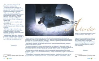 10 11
Acordar
necessário
Isso, contudo, é um equívoco de
lamentáveis consequências.
A sublime virtude é construção do
mundo interior, em cujo desdobramento
cada aprendiz funciona como orientador,
engenheiro e operário de si mesmo.
Não se faz possível a realização,
quando excessivas ansiedades terrestres,
de parceria com enganos e ambições
inferiores, torturam o campo íntimo,
à maneira de vermes e malfeitores,
atacando a obra. A lição do Evangelho é
semente viva.
O coração humano é receptivo, tanto
quanto a terra.
É imprescindível tratar a planta divina
com desvelada ternura e instinto enérgico
de defesa.
Há muitos perigos sutis contra ela,
quais sejam os tóxicos dos maus livros,
as opiniões ociosas, as discussões
excitantes, o hábito de analisar os outros
antes do auto- exame.
Ninguém pode, pois, em sã consciência,
transferir, de modo integral, a vibração da
fé ao espírito alheio, porque, realmente,
isso é tarefa que compete a cada um.
Emmanuel 1
1	 Vinha de luz. Emmanuel, Cap. 40. Fancisco Cândi-
do Xavier
“Desperta, ó tu que dormes, levanta-te dentre os mortos
e o Cristo te esclarecerá.” — Paulo. (Efésios, 5, 14.)
Grande número de adventícios ou não aos círculos do Cristianismo acusa fortes dificuldades na
compreensão e aplicação dos ensinamentos de Jesus. Alguns encontram obscuridades nos textos, outros
perseveram nas questiúnculas literárias. Inquietam-se, protestam e rejeitam o pão divino pelo envoltório
humano de que necessitou para preservar-se na Terra.
Esses amigos, entretanto, não percebem que isto ocorre, porque permanecem dormindo, vítimas de
paralisia das faculdades superiores.
Na maioria das ocasiões, os convites divinos passam por eles, sugestivos e santificantes; todavia, os
companheiros distraídos interpretam-nos por cenas sagradas, dignas de louvor, mas depressa relegadas ao
esquecimento. O coração não adere, dormitando amortecido, incapaz de analisar e compreender.
A criatura necessita indagar de si mesma o que faz, o que deseja, a que propósitos atende e a que
finalidades se destina. Faz-se indispensável examinar-se, emergir da animalidade e erguer-se para senhorear
o próprio caminho.
Grandes massas, supostamente religiosas, vão sendo conduzidas, através das circunstâncias de cada
dia, quais fileiras de sonâmbulos inconscientes. Fala-se em Deus, em fé e em espiritualidade, qual se
respirassem na estranha atmosfera de escuro
pesadelo. Sacudidas pela corrente incessante
do rio da vida, rolam no turbilhão dos
acontecimentos, enceguecidas, dormentes e
semimortas até que despertem e se levantem,
através do esforço pessoal, a fim de que o
Cristo as esclareça.
Emmanuel 1
1	 Pão nosso. Emmanuel, Cap. 68. Francisco Cândido
Xavier
 