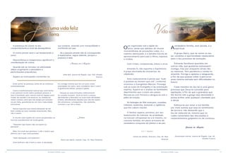 12 13RESENHA ESPÍRITA online RESENHA ESPÍRITA online
A presença do ciúme no teu
comportamento é sinal de desequilíbrio.
O ciúme jamais será o sal temperando o
amor.
Desconfiança e insegurança significam a
manifestação do ciúme.
Quando ele se introduz na afetividade
altera surgimento a pesadelos e
perturbações prejudiciais.
Supera as insinuações ciumentas na
tua conduta, amando com tranquilidade e
confiando em paz.
Se a pessoa amada não te corresponder
à expectativa, segue adiante, porque o
prejuízo é dela.
Joanna de Ângelis
(Vida feliz. Joanna de Ângelis. Cap. XXII. Divaldo
Franco)
Evite tachar as pessoas, antes de as conhecer
eminentemente.
Como é perfeitamente natural que você tenha
o seu parecer inicial sobre qualquer pessoa, e
isso é inevitável, pelo menos reserve espaço para
mudar de opinião e de postura, na medida do
maior contato, para que não peque por excesso
ou por falta, guardando-se em clara maturidade
emocional.
Nunca suponha que estará deixando de ser
bom cristão se tiver cautelas emocionais. Não,
não é assim.
O mundo está repleto de crimes perpetrados na
hora do acordamento de muita gente.
“Descobri que fulano não era quem eu
pensava”.
Mas, era você que pensava, e não o fulano que
afirmou ser o que você pensava.
“Sofri decepção com beltrano”.
Com beltrano não é bem o caso. A decepção
foi consigo mesmo que fez um juízo muito
avantajado do outro, sem considerar que o outro
é igualmente falível, porque é gente.
Eduque as suas emoções relativamente
ao contato humano. Você só terá a crescer,
aprendendo a descobrir as suas reais afinidades
d’alma, identificando aqueles que não lhe sejam
tão amistosos, conseguindo, não obstante,
conviver e ser útil a todos.
Joanes
(Para uso diário. Joanes. Cap. 22. Raul Teixeira)
O
lar organizado sob a égide do
amor, ainda que debaixo de chuvas
momentâneas de provações rudes, é o
cadinho abençoado, é a bendita Escola de
aprimoramento para pais e filhos, esposos
e irmãos.
Com Cristo, compreenda, tolere e sirva.
Amando-O, não exponha o Espiritismo
à praça alucinada da chocarrice, do
vilipêndio.
Ame maduramente e pense que “tudo
é possível ao homem que crê”, conforme
enunciou o Evangelista Marcos. Prossiga
sob as luzes do Evangelho e da orientação
espírita. Supere-se e analise as facilidades
deprimentes que cruzam seu passo.
Recuse-as com firmeza e abrigue-se sob o
pálio da oração.
As falanges do Mal avançam, ousadas,
infelizes, sedentas, testando a vigilância
que lhe cabem manter.
O Senhor espera, portanto, por seu
testemunho de nobreza, de probidade,
na luta por ultrapassar-se a si mesmo, no
convívio familiar, em pleno processo de
verdadeira conquista de júbilos e de paz.
José Tatagiba
(Vozes do infinito. Diversos. Cap. 30. Raul
Teixeira)
A
verdadeira família, sem dúvida, é a
espiritual.
O grupo físico, que se reúne no teu
lar, constitui a oportunidade reeducativa
para o teu processo de evolução.
Entrarás familiares queridos em
outros clãs, que gostarias estivessem
contigo, mas por enquanto ainda não
os mereces. Tem paciência e confia no
amanhã. Corrige e aplaina a retaguarda,
a fim de que possas voltar a percorrer
essa mesma estrada sem dificuldades no
futuro.
Cada membro do teu lar é uma gema
preciosa que Deus te concede para
lapidação, a fim de que a grandeza que
lhe dorme sob a ganga seja desvelada e
possa brilhar ante qualquer claridade que
a atinja.
Esforça-te por amar a tua família,
por mais avessa que seja ao sentimento
de ternura, não deixando que o
teu lar esfacele-se, mesmo que os
rudes camartelos das discussões e
ressentimentos golpeiem-no de contínuo
Joanna de Ângelis
(Iluminação interior. Joanna de Ângelis. Cap. 20.
Divaldo Franco)
 