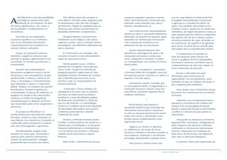 4 5RESENHA ESPÍRITA online RESENHA ESPÍRITA online
Têm efêmera duração, porque os
seus líderes, vencidos pelas angústias que
os envenenam e que não têm coragem
de enfrentar, fogem da realidade para as
fantasias que se lhes transformam em
pesadelos hediondos, insuportáveis...
De igual maneira, ocorrem esses
fenômenos na fé religiosa, sob outros
aspectos, porém, com os mesmos efeitos
psicológicos, nas diferentes definições em
que se ajustam.
O Cristianismo, por exemplo, não
constitui exceção no seu extraordinário
mapa de expansão terrena.
Desde quando Lucas, o futuro
apóstolo do Evangelho, fascinado por
Jesus Cristo, no glorioso período da
pregação paulina, sugeriu que os Seus
discípulos fossem chamados de cristãos,
que a identificação inscreveu-os na
História como os conquistadores do
mundo espiritual.
A princípio, à força ciclópica da
abnegação e do amor que os animava
escreveu, no holocausto da própria
existência, a mais desafiadora página
de dedicação ao próximo e a Deus de
que se tem notícias, e o martirológio
tornou-se o sublime recurso de expansão
da mensagem libertadora, que passou
a dominar praticamente o mundo
conhecido de então.
Todavia, conforme escreveu Santo
Eusébio, cristão primitivo do século IV, à
medida que as facilidades e as disputas
humanas substituíram os testemunhos
e os sacrifícios dos mártires, a floração
sublime da fé emurcheceu e quase
feneceu...
Mais tarde, a denominação passou
a inspirar suspeitas, pavores e mesmo
ódios, pela alucinação e fanatismo que
tomaram conta daqueles que, dessa
maneira, identificavam-se.
Uma noite terrível, inevitavelmente,
abateu-se sobre a sociedade debilmente
iluminada, de quando em quando, pelos
apóstolos da verdade que renasceram
com a missão de sustentá-la nos
estertores em que se encontrava.
Quase nada permaneceu das
apoteóticas mensagens de amor e de
compaixão ensinadas e vividas por
Jesus, obrigando a caridade a ocultar-
se, envergonhada, nos mantos da divina
misericórdia...
...Veio o Consolador e, novamente,
o formoso brilho do Evangelho como um
sol especial passou a iluminar as vidas e a
aquecer o frio das almas.
Lentamente, porém, à medida que
se vem popularizando, a vulgaridade e a
insensatez humanas tomam conta das
suas fileiras, tentando empanar-lhe as
sublimes claridades.
*
Nesse báratro que domina a
sociedade hodierna que estorcega nos
sofrimentos inenarráveis e atemoriza-
se ante as ameaças perversas de outros
males sem conta, a identidade cristã
perdeu quase completamente o seu
significado inicial.
Negocia-se, mente-se, guerreia-
se, infelicita-se, em nome de Jesus.
Firmam-se tratados e decretos citando as
Suas palavras, enquanto o ser humano
prossegue abandonado à própria sorte...
Não poucos cristãos novos, por
sua vez, que bebem na fonte lustral do
Evangelho desvelado pelo Espiritismo,
a água pura e cristalina do dever, do
amor e da caridade, descuidam-se da
conduta crística, aquela de ser irmão dos
sofredores, de seguir mil passos a mais ao
lado daquele que lhe solicita a companhia
por apenas mil; de dar o manto a quem
necessita somente da capa; de despir-se
da ostentação, do orgulho e do egoísmo
para servir, ao invés de ser servido pela
mensagem que se expande pelo mundo.
O campeonato da vaidade ao
lado das disputas pelos favores de
César e as glórias de Pirro desequilibra
incontáveis valorosos servidores que se
comprometeram em não mais repetir os
erros clamorosos do passado.
Iniciam o ministério do amor
dominados pelo entusiasmo da
ingenuidade e do encantamento, para
trasladar-se para as volúpias do prazer e
das compensações imediatas.
Sexo, poder, luxo e distinções sociais
fascinam-nos e intoxicam-nos no festival
da ilusão.
Soberbos uns e irreverentes outros,
passeiam a incoerência da conduta em
relação à fé nas paisagens humanas,
dando a impressão de que a enfermidade,
a velhice e a desencarnação jamais os
alcançarão...
Abraçando as imposturas terrestres
disputam-lhe a aceitação, afadigando-se
pela conquista das posturas artificiais,
cultivando as técnicas da comunicação
exterior, esquecidos da irradiação do
bem-estar, da harmonia e da alegria de
viver que os deveriam impregnar.
O exterior é-lhes mais importante do
A
identificação é uma das qualidades
psicológicas responsáveis pela
definição do ser humano, ao lado
de outras significativas, tais como: a
personalidade, o conhecimento e a
consciência.
Em razão do seu impositivo,
é possível qualificar-se o indivíduo
face à sua afinidade emocional e
comportamental com as ideias e os
anseios íntimos cultivados.
Graças às aspirações internas
mantidas, surgem as sintonias que
povoam os grupos, aglutinando-os em
sociedades ou núcleos que formam a
humanidade.
Quando são enobrecedoras,
favorecem o progresso moral e social
da pessoa e, em consequência, da grei,
aprimorando a cultura, a ciência e as
artes, a tecnologia e o humanitarismo,
que fomentam o ajuste e a harmonia
global. Todavia, se resultam das paixões
dissolventes, formam os guetos da
criminalidade, as forças da violência, as
gangues da insânia e das alucinações
coletivas, as tribos da drogadição,
resvalando para os abismos do horror
que respondem pelas lutas sangrentas e
perversas.
As propostas filosóficas e o
conhecimento nos mais diversos ramos
do saber, atraem os seres humanos às
suas fileiras e os classificam, tornando-se
conhecidos pelos modismos e conduta,
não raro extravagantes e agressivos.
Periodicamente surgem como
desafios ao status quo, chamando a
atenção pela maneira exibicionista
através da qual projetam a imagem
prepotente que escraviza sua vítima...
 