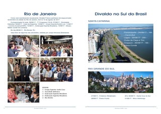 8 9RESENHA ESPÍRITA online RESENHA ESPÍRITA online
Rio de Janeiro
Como vem acontecendo anualmente, Divaldo Franco participou de larga jornada
doutrinária na cidade do Rio de Janeiro, de 6 a 13 de agosto de 2017.
A programação foi esta: 06/08/17 - 7º Congresso CEJA; 07/08/17 - Sociedade
Hebraica; 09/08/17 - Casa da Espanha; 10/08/17 - Grupo Espírita Andrá Luiz; 11/08/17
- Concha Acústica/UERJ; 12/08/17 - Federação Espírita Brasileira; 13/08/17 - Museu
Militar Conde de LInhares.
No dia 08/08/17 - Rio Bonito, RJ
Veja fotos de algumas das atividades, cedidas por Jorge Henrique Moehlecke.
FOTOS
1 - Grupo Espírita André Luiz
2 - Sociedade Hebraica
3 - Federação Espírita Brasileira
4 - Federação Espírita Brasileira
5 - Rio Bonito
1 2
3 4
5
Divaldo no Sul do Brasil
SANTA CATARINA
RIO GRANDE DO SUL
Florianópolis - 24/08/17 - 19h
- CentroSul
Lages - 25/08/17 - 20h -
Clube de Caça e Tiro
Chapecó - 26/08/17 - 16h -
Arena Condá
Florianópolis
Novo Hamburgo
27/08/17 - Frederico Westphalen
28/08/17 - Passo Fundo
29 e 30/08/17 - Santa Cruz do Sul
31/08/17 - Novo Hamburgo
 