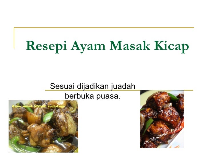 Resepi ayam masak kicap