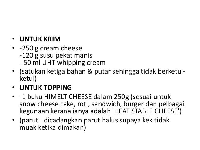 Resepi snow cheese cake