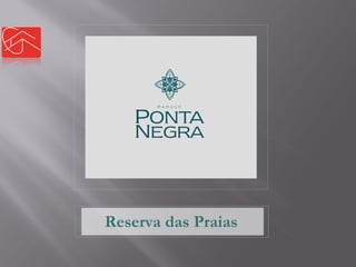 Reserva das Praias  