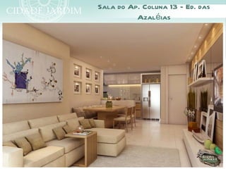 Sala do Ap. Coluna 13 - Ed. das
          Azaléias
 