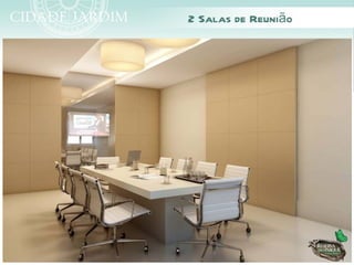 2 Salas de Reunião
 