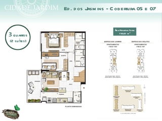 Ed . d os J ins - C obertura 05 e 07
                         asm


                                 Á Privativa Total:
                                 rea

3 quartos                            1 50,51 m ²

(2 su ítes)
 