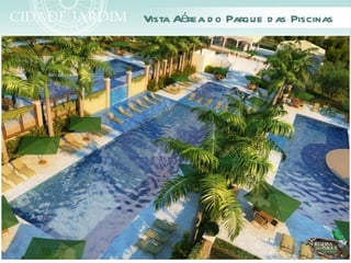 Vista Aérea d o Parque d as Piscinas
 