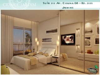 Su íte d o Ap. C oluna 08 - Ed . d os
               J ins
                asm
 