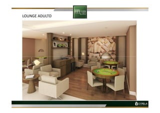 LOUNGE ADULTO
 