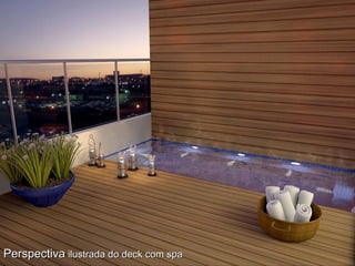 PerspectivaPerspectiva ilustrada do deck com spailustrada do deck com spa
 