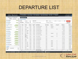 DEPARTURE LIST
www.indianchefrecipe.com
 