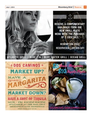 July 1, 2014 Bloomberg Brief Reserve 7
 