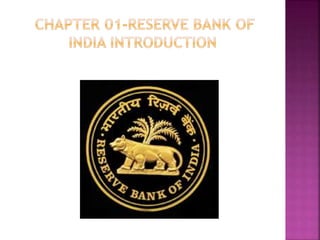 Chapter 1-Reserve bank of india (Introduction)