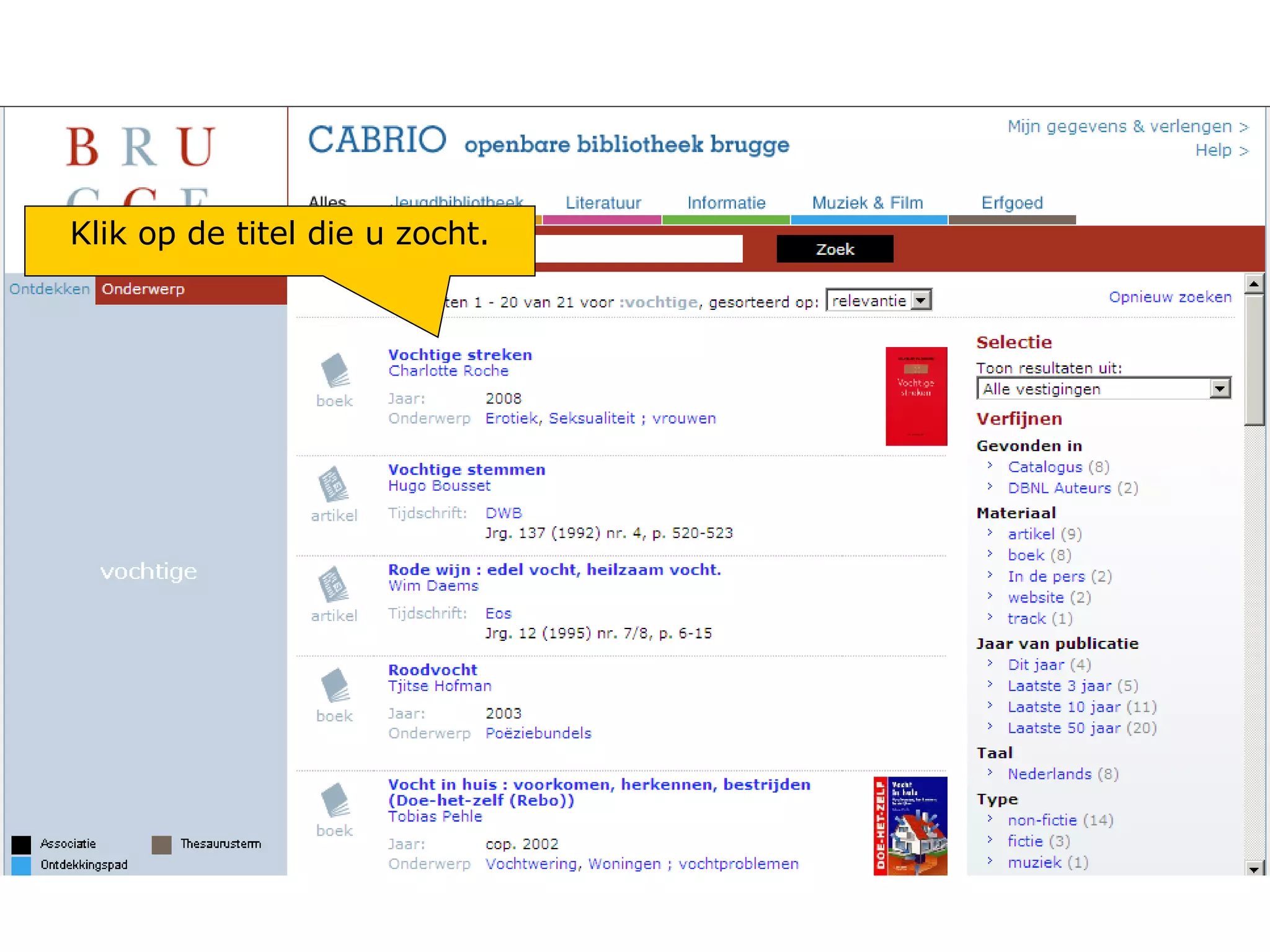 Klik op de titel die u zocht. 