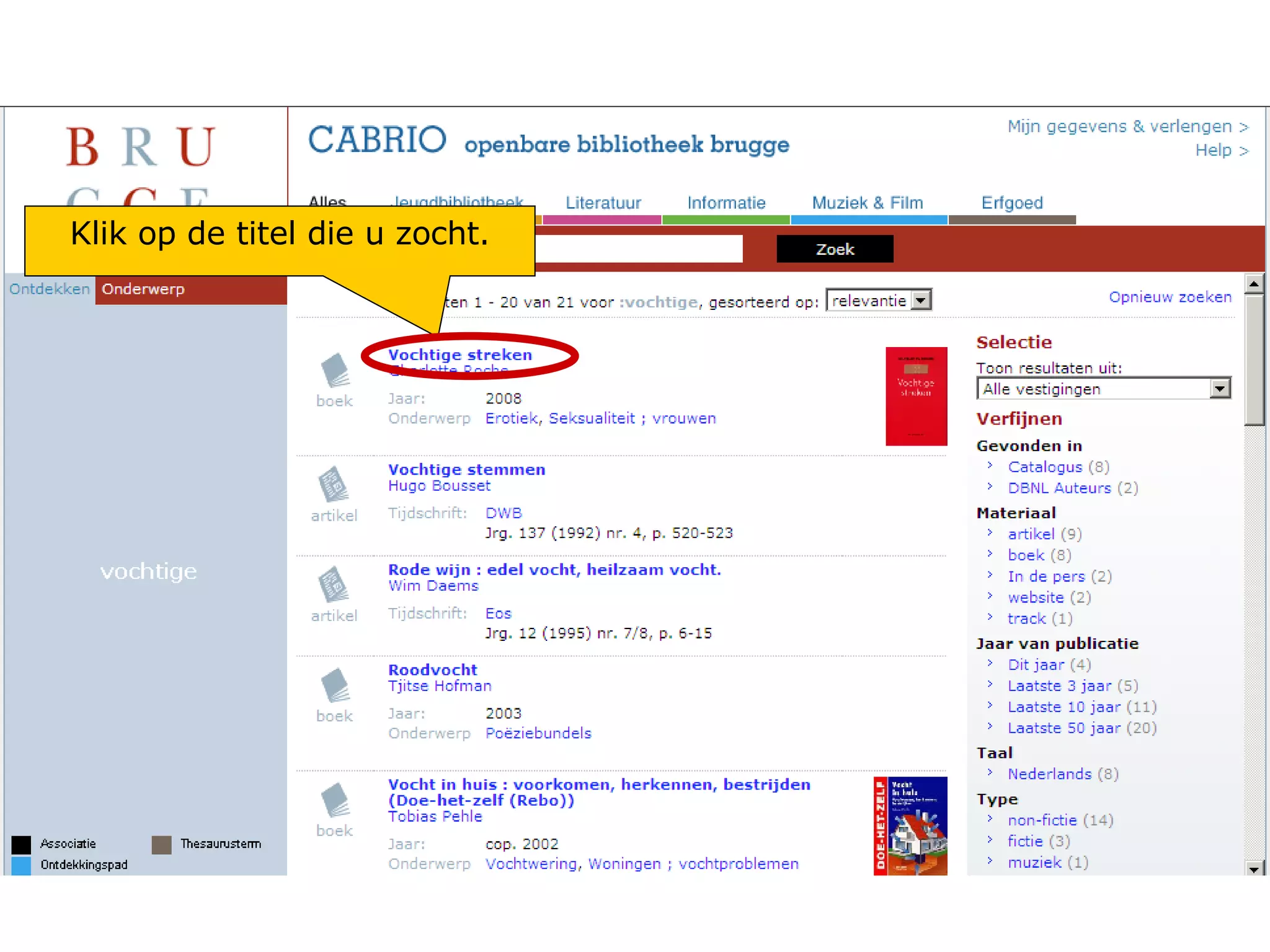 Klik op de titel die u zocht. 