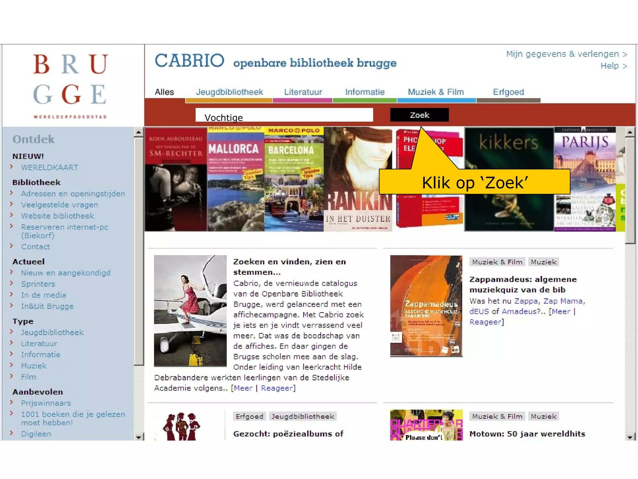 Klik op ‘Zoek’ Vochtige 