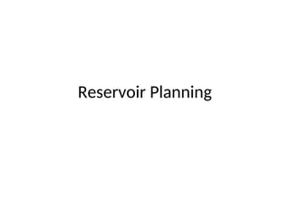 Reservoir planning design and calculation.ppt