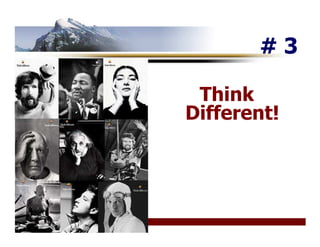 #3

 Think
Different!
 