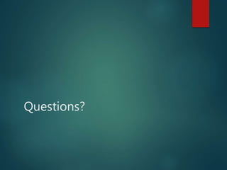 Questions?
 