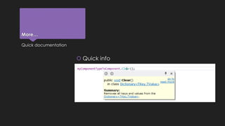 More… 
Quick documentation 
 Quick info 
 