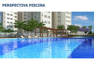 PERSPECTIVA PISCINA
 